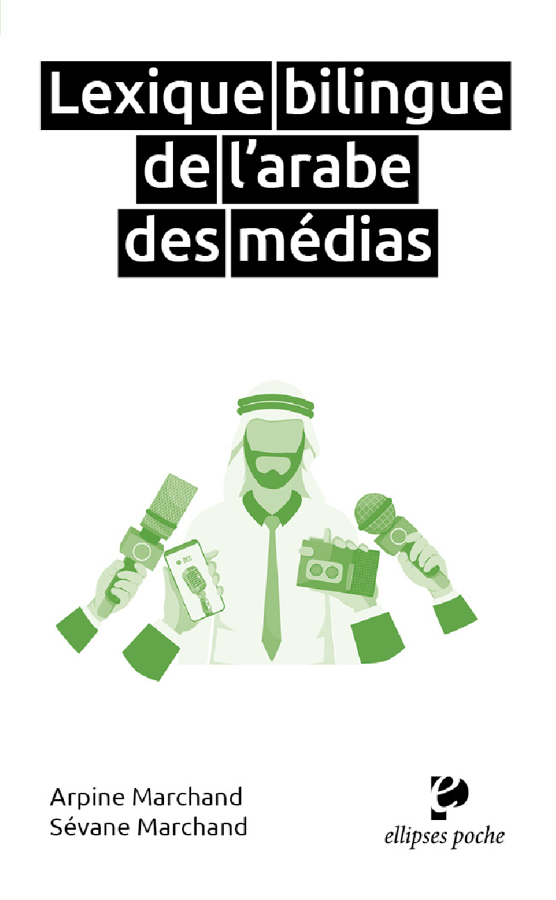 Lexique bilingue de l'arabe des médias