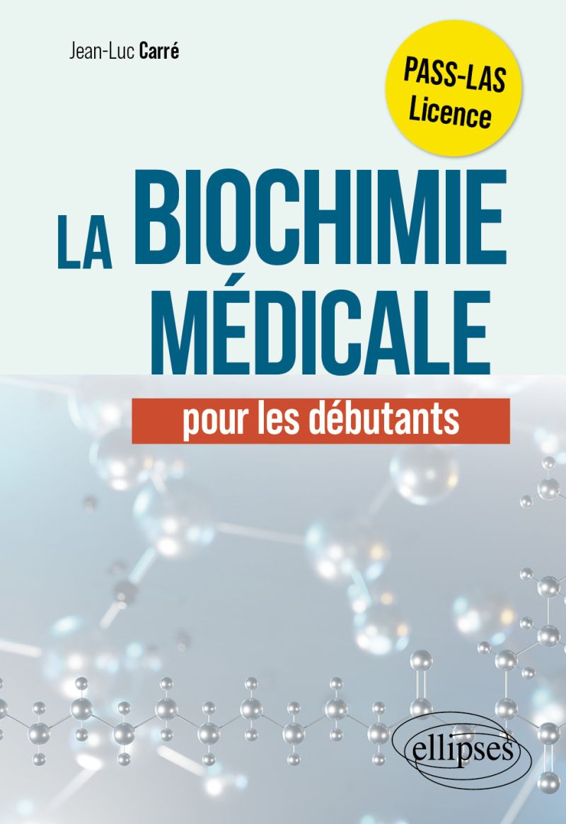 La biochimie médicale pour les débutants