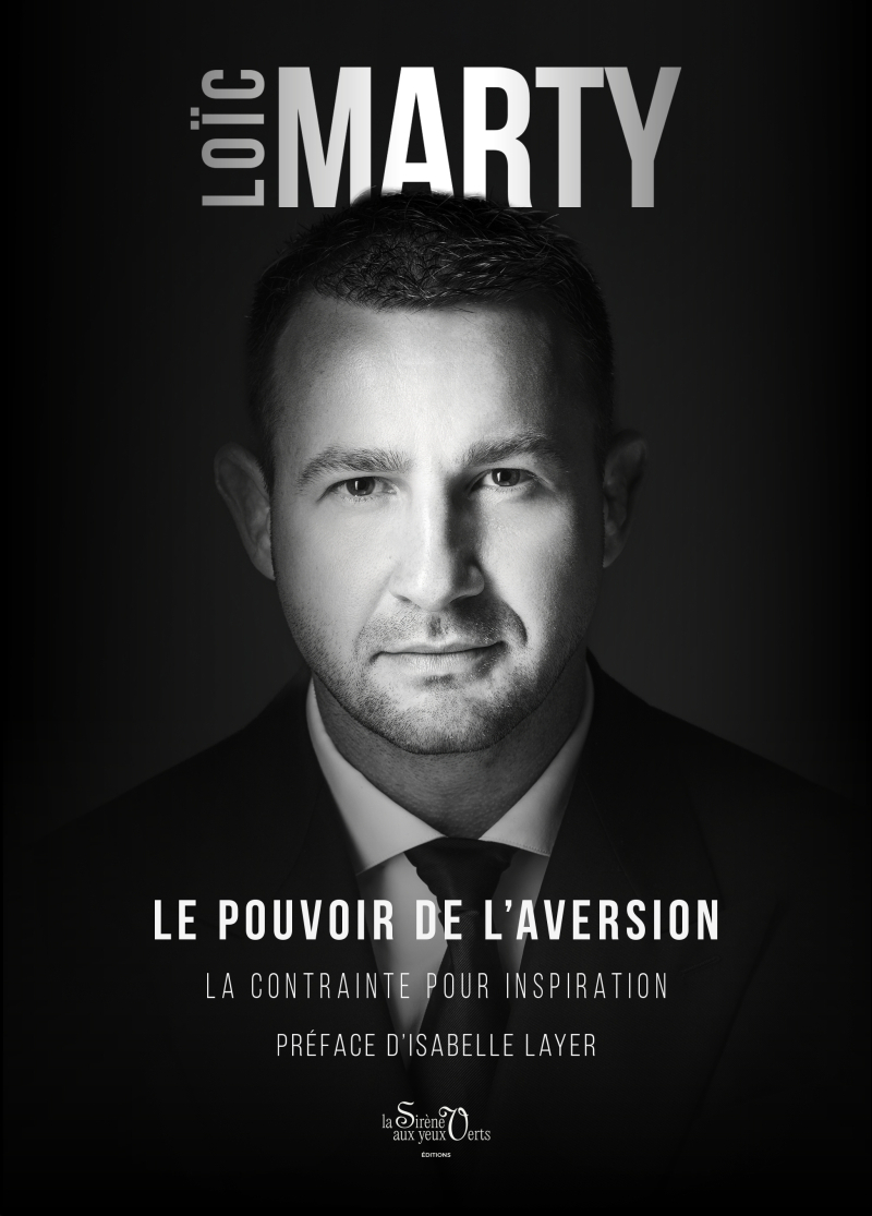 Le pouvoir de l'aversion - La contrainte pour inspiration