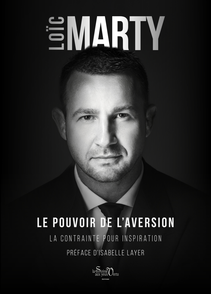 Le pouvoir de l'aversion - La contrainte pour inspiration