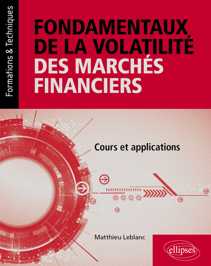 Fondamentaux de la volatilité des marchés boursiers et dérivés - Cours et applications