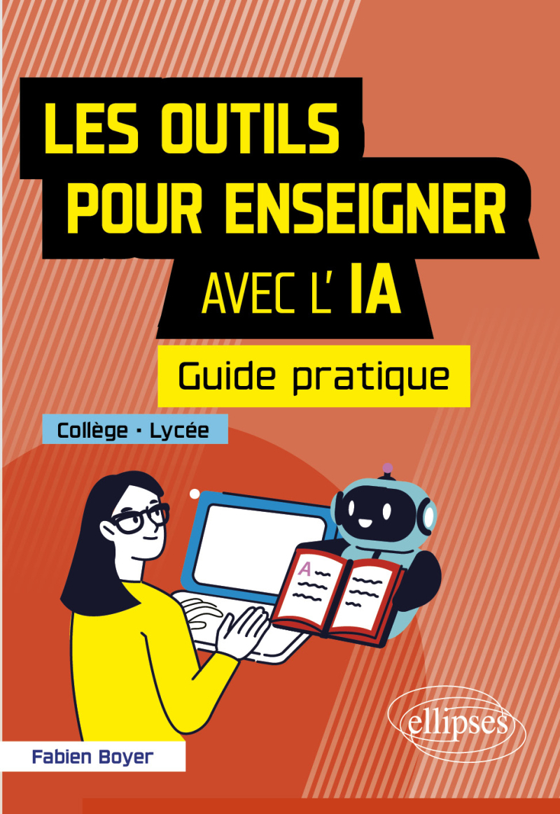 Les outils pour enseigner avec l'IA - Guide pratique
