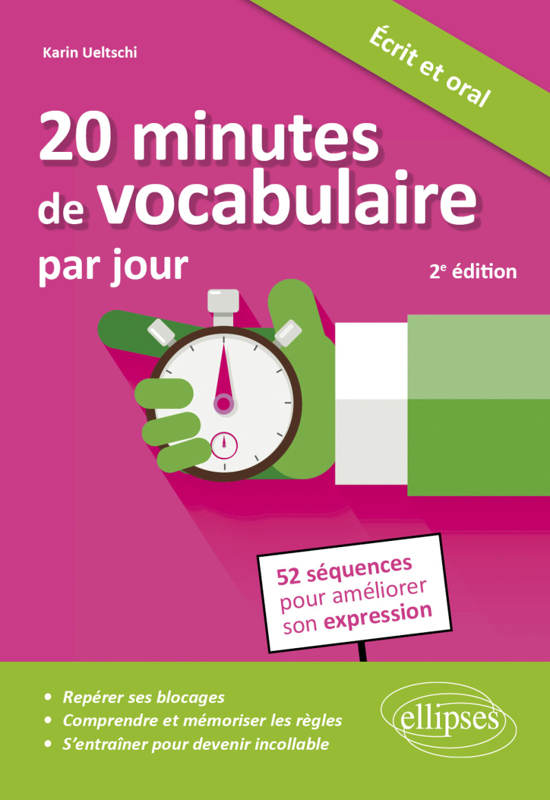 20 minutes de vocabulaire par jour - 50 séquences pour améliorer son expression - 2e édition