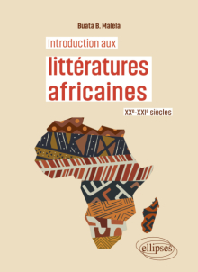Introduction aux littératures africaines - XXe-XXIe siècles