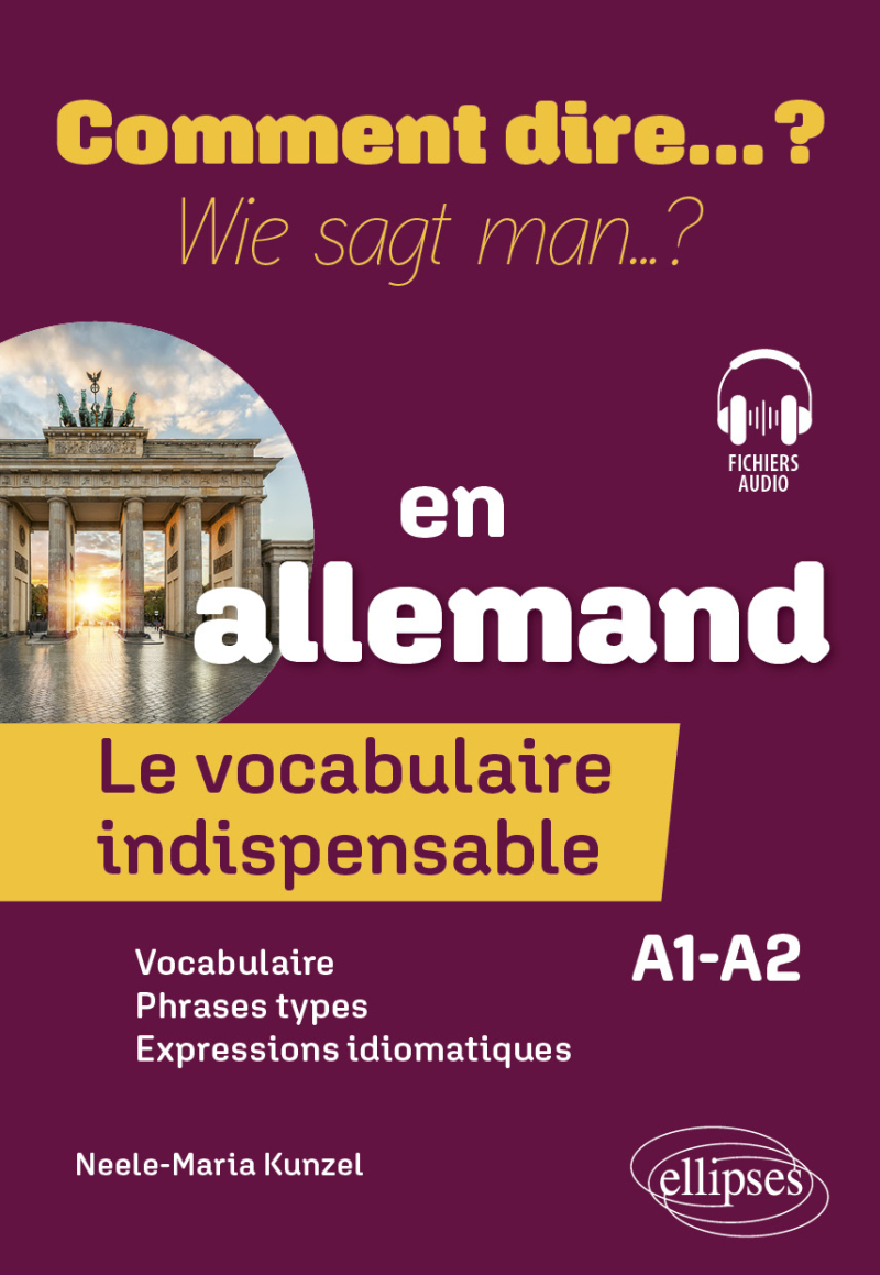 Le vocabulaire indispensable en allemand - A1-A2