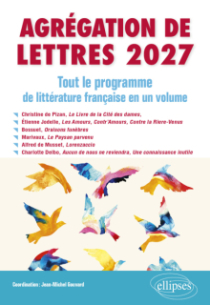 Agrégation de Lettres 2027. Tout le programme de Littérature française en un volume