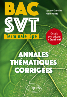 Bac SVT Terminale Spé - Annales thématiques corrigées