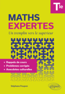 Maths Expertes Terminale - Un tremplin vers le supérieur