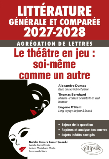 Agrégation de Lettres 2027-2028. Littérature générale et comparée. Le théâtre en jeu : soi-même comme un autre