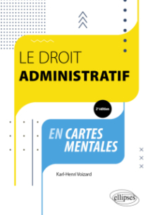 Le droit administratif en cartes mentales - 2e édition