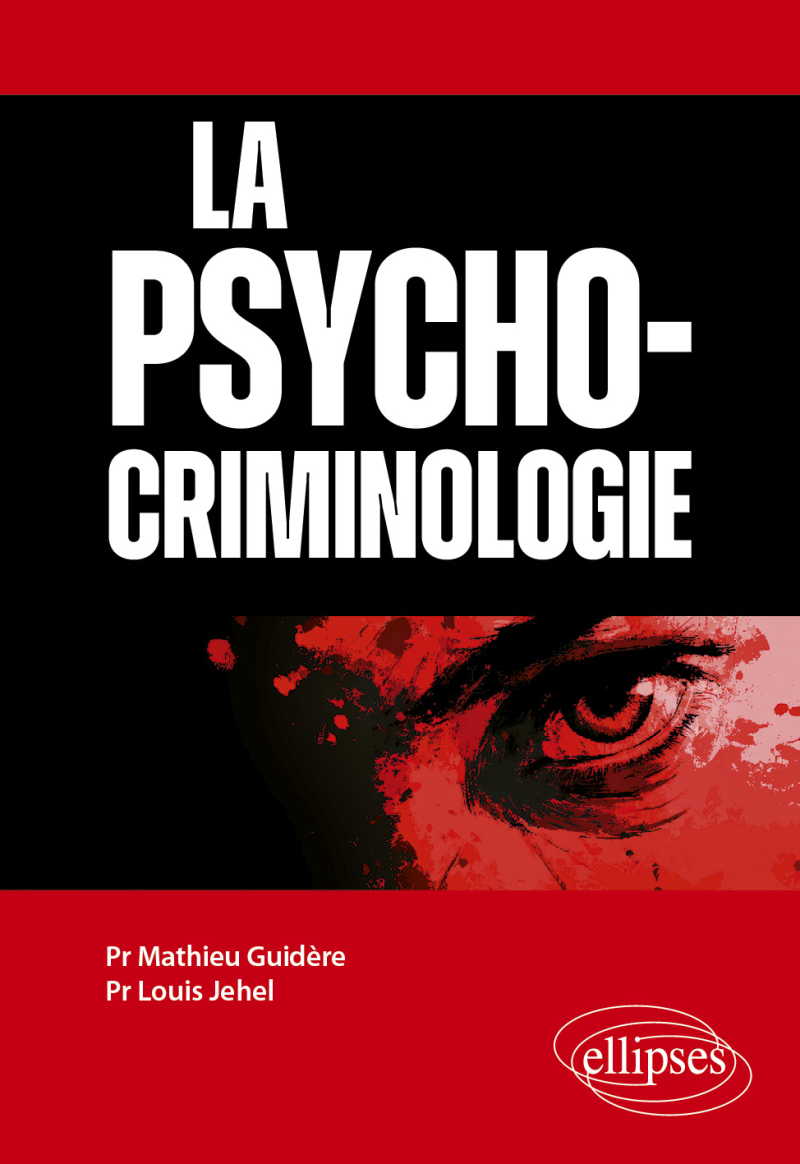 La psychocriminologie