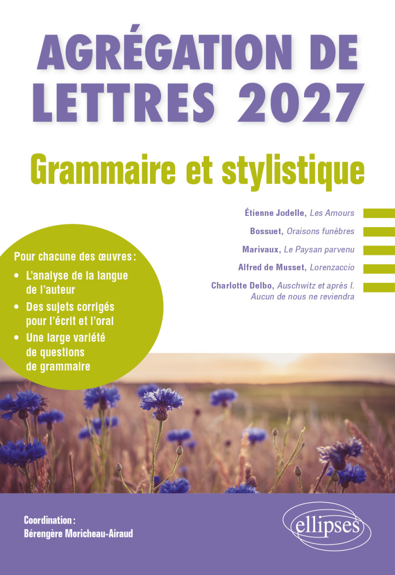 Grammaire et stylistique. Agrégation de Lettres 2027