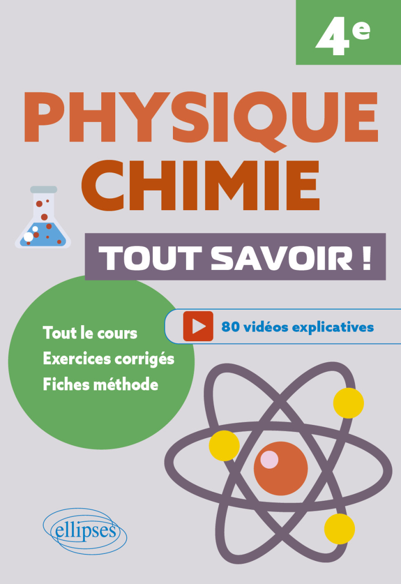 Physique-Chimie. 4e. Tout savoir !