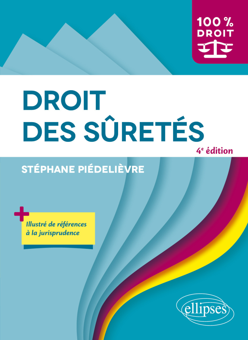 Droit des sûretés - 4e édition