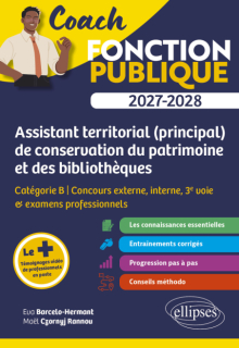 Assistant territorial et Assistant principal de conservation du patrimoine et des bibliothèques - Concours externe, interne, 3e voie, examens professionnels – Catégorie B - édition 2027-2028