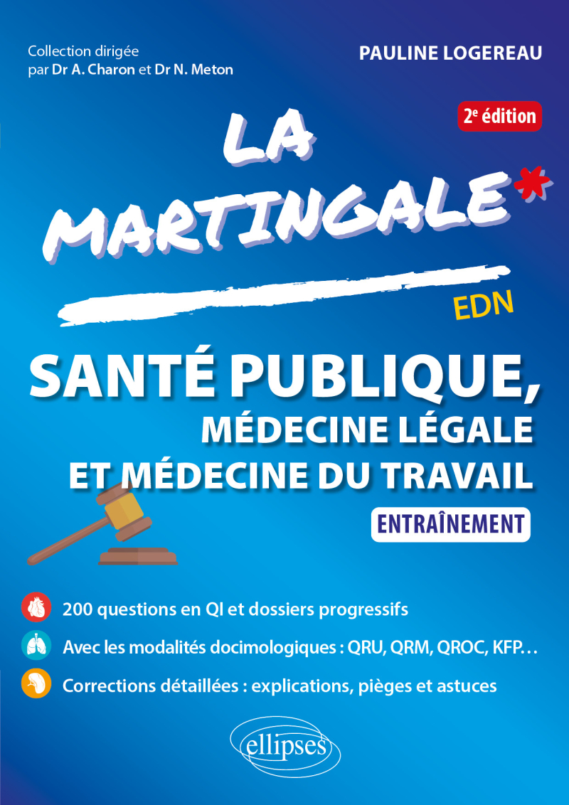 Santé publique, médecine légale et médecine du travail - Entraînement - 2e édition
