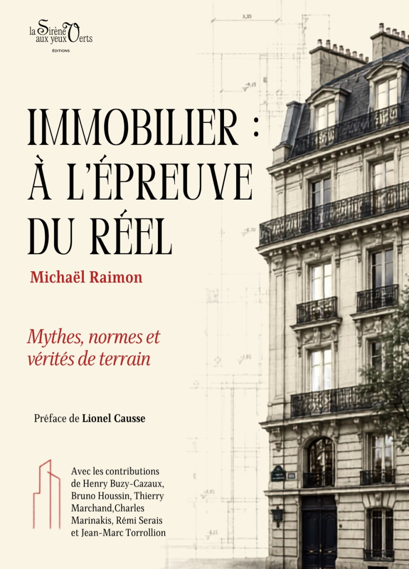 Immobilier : la fabrique des illusions - Ce que les chiffres disent. Ce que le débat refuse - 1e édition - édition 2026