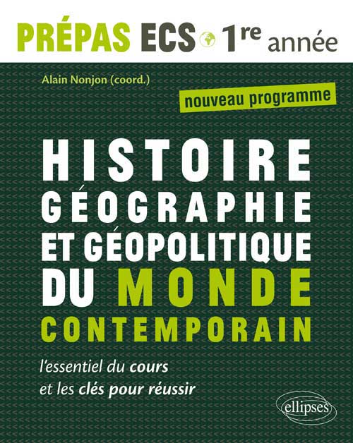 Histoire Géographie Et Géopolitique Du Monde Contemporain - 